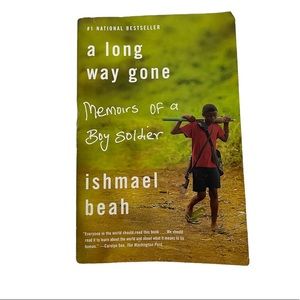 A Long Way Gone: Memoirs of a Boy Soldier civil war, African biography